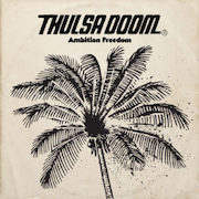 Thulsa Doom: Ambition Freedom